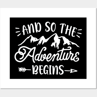 And So The Adventure Begins Shirt Camping Hiking Hunting Posters and Art